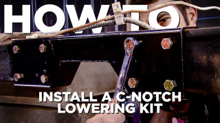 How To Install a C-Notch Lowering Kit