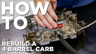 How To Rebuild 4 Barrel Carburetor