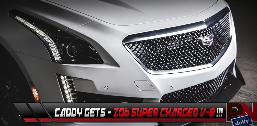 Cadillac CTS-V Supercharged V-8, GM Going Aluminum, Top 5 Fast Fails 