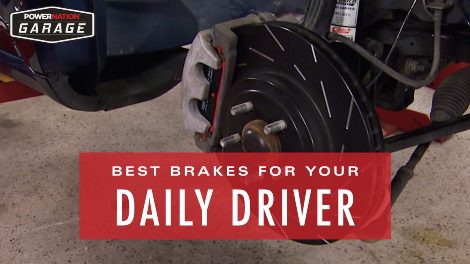 Finding The Best Brakes For Your Daily Driver