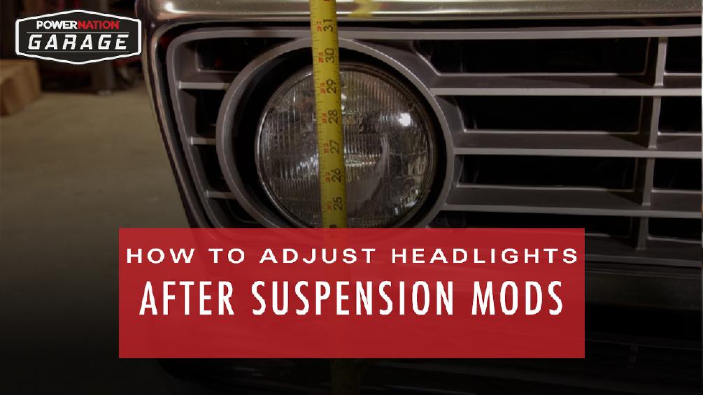 How To Adjust Headlights After Suspension Modifications