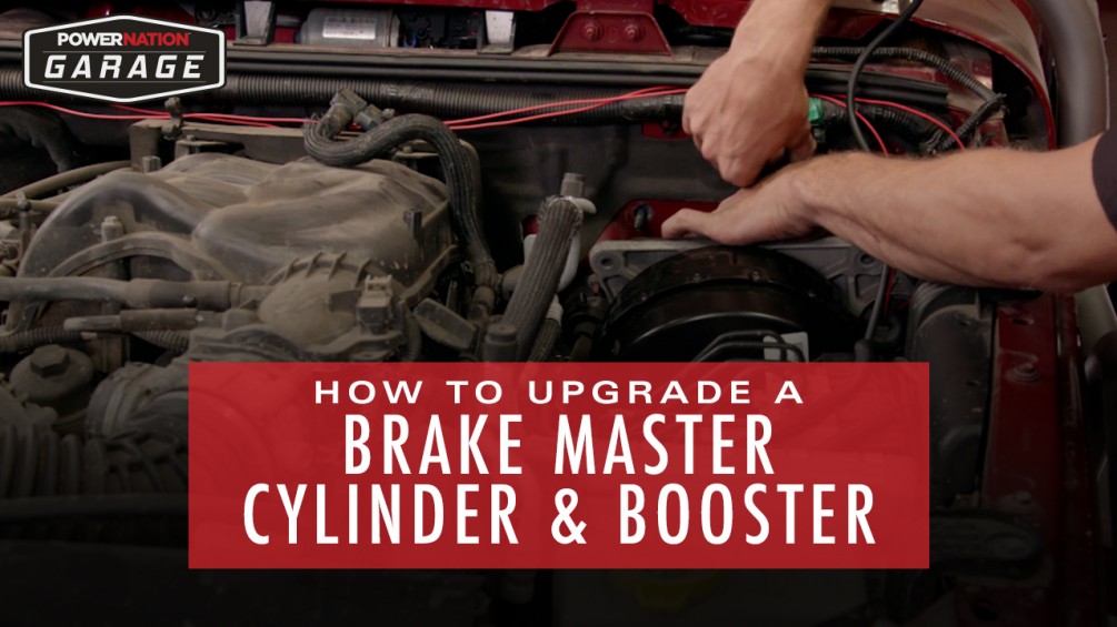 How To Upgrade A Brake Master Cylinder & Booster