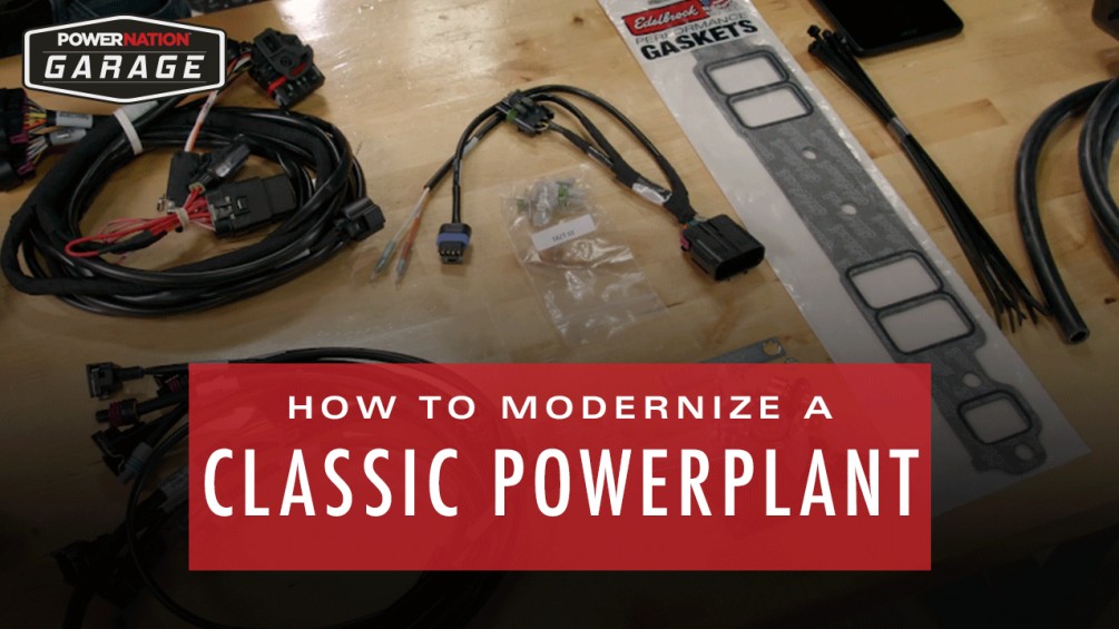 How To Modernize A Classic Powerplant
