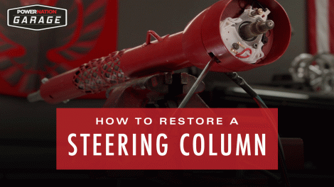 How To Restore A Steering Column