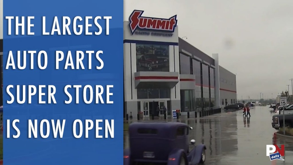 Summit’s Largest Auto Parts Super Store Is Now Open