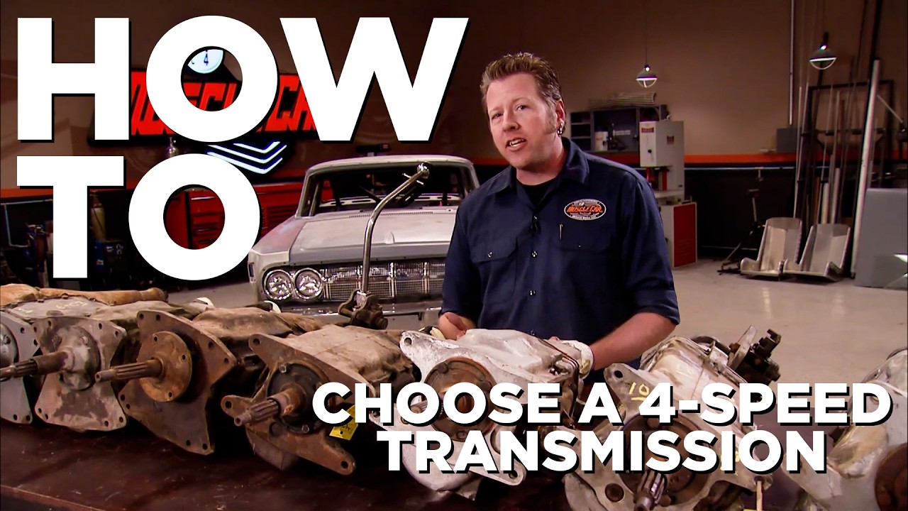 How To Choose a 4-Speed Transmission