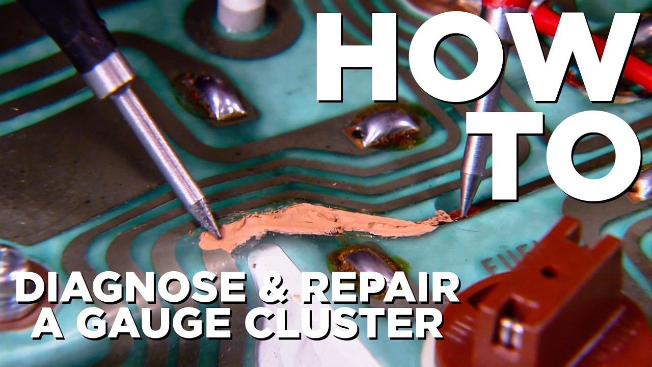 How To Diagnose and Repair a Gauge Cluster